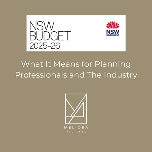 NSW 2025–26 Budget: What It Means for Planning Professionals and the Industry